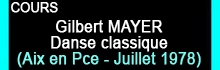 Gilbert MAYER - Danse Classique